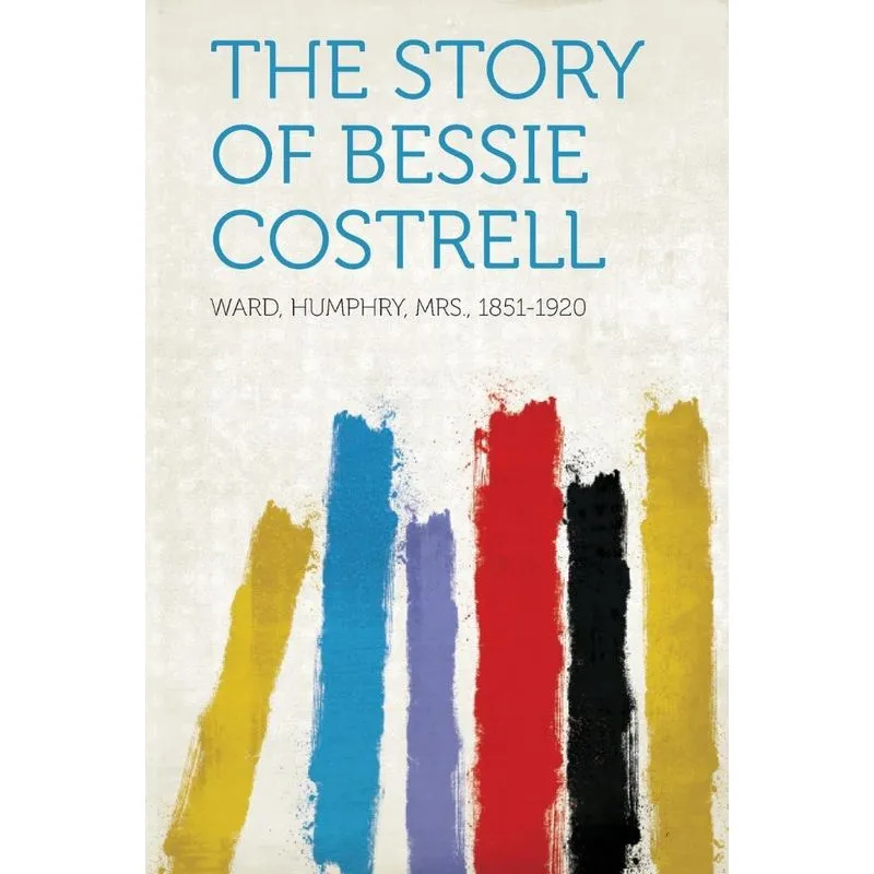 The Story Of Bessie Costrell