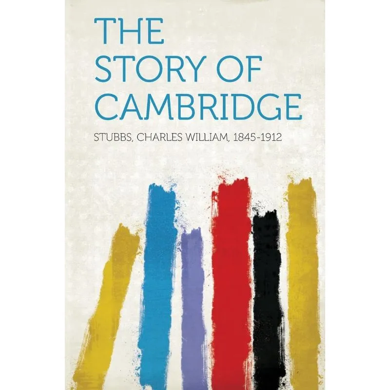 The Story Of Cambridge