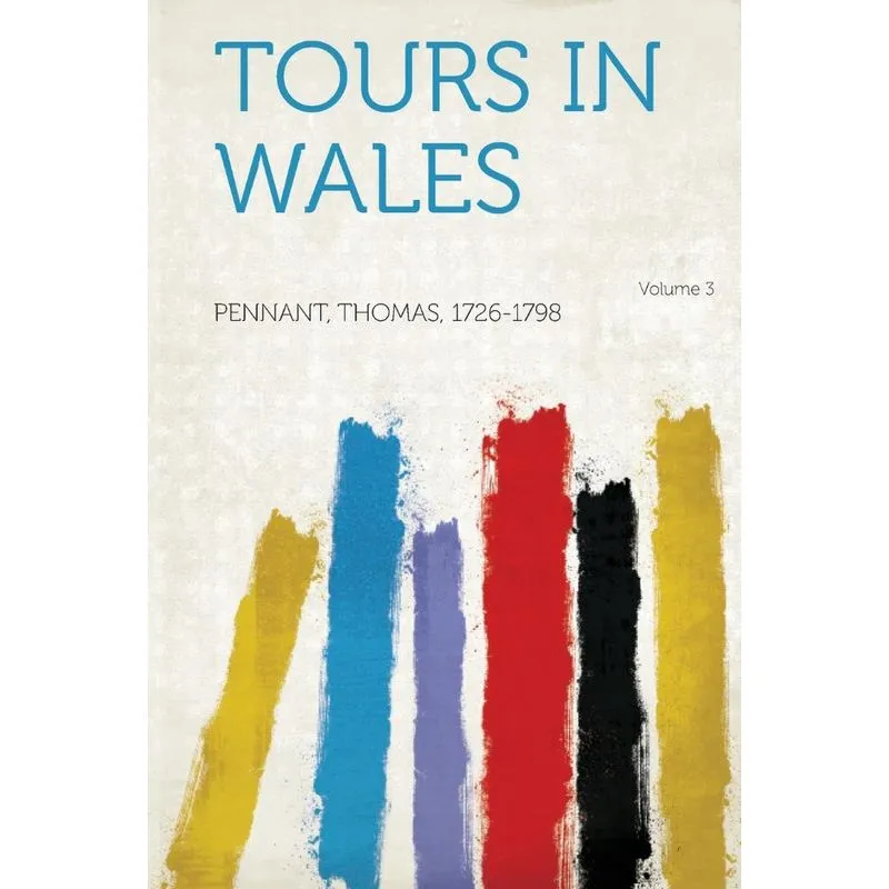 Tours in Wales Volume 3