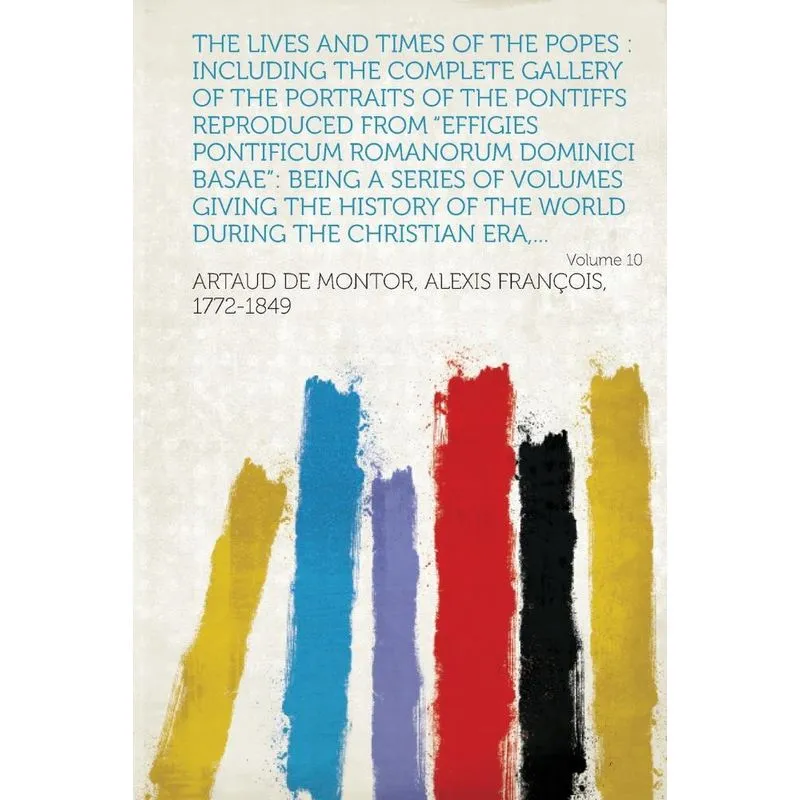 The Lives and Times of the Popes