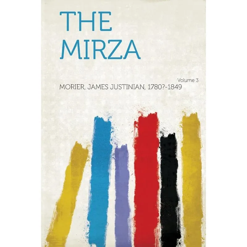The Mirza Volume 3