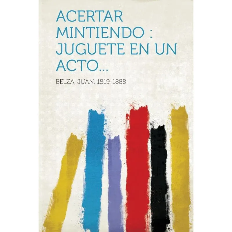 Acertar Mintiendo