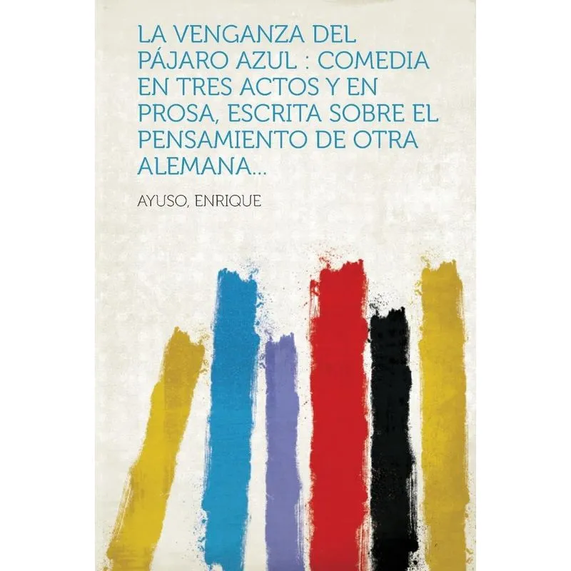 La venganza del pájaro azul