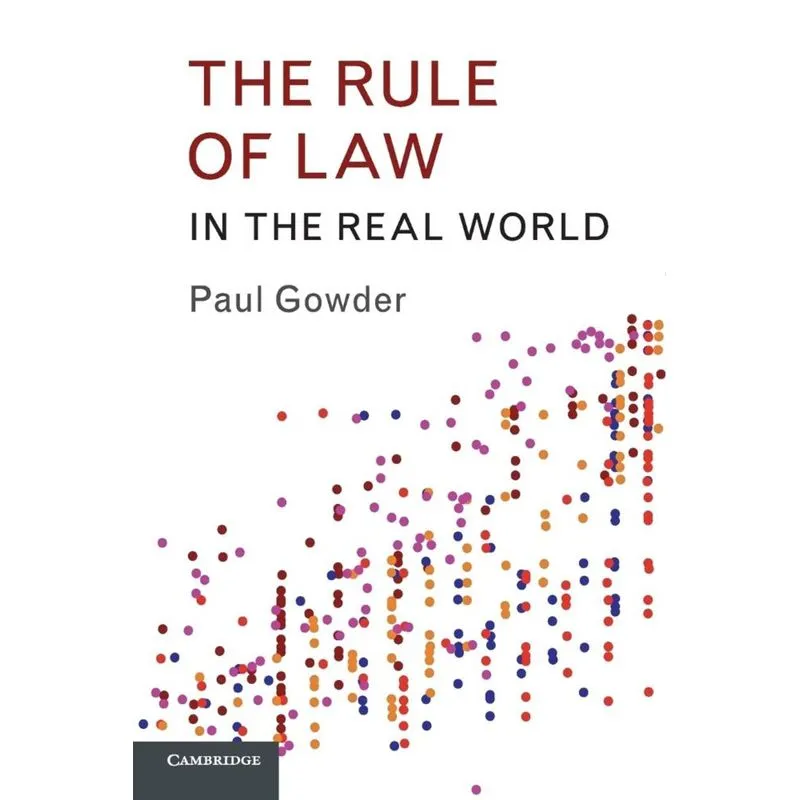 The Rule of Law in the Real World