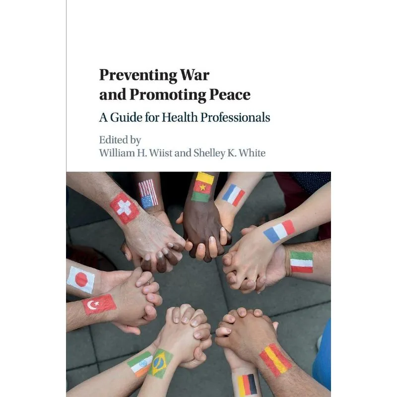 Preventing War and Promoting Peace