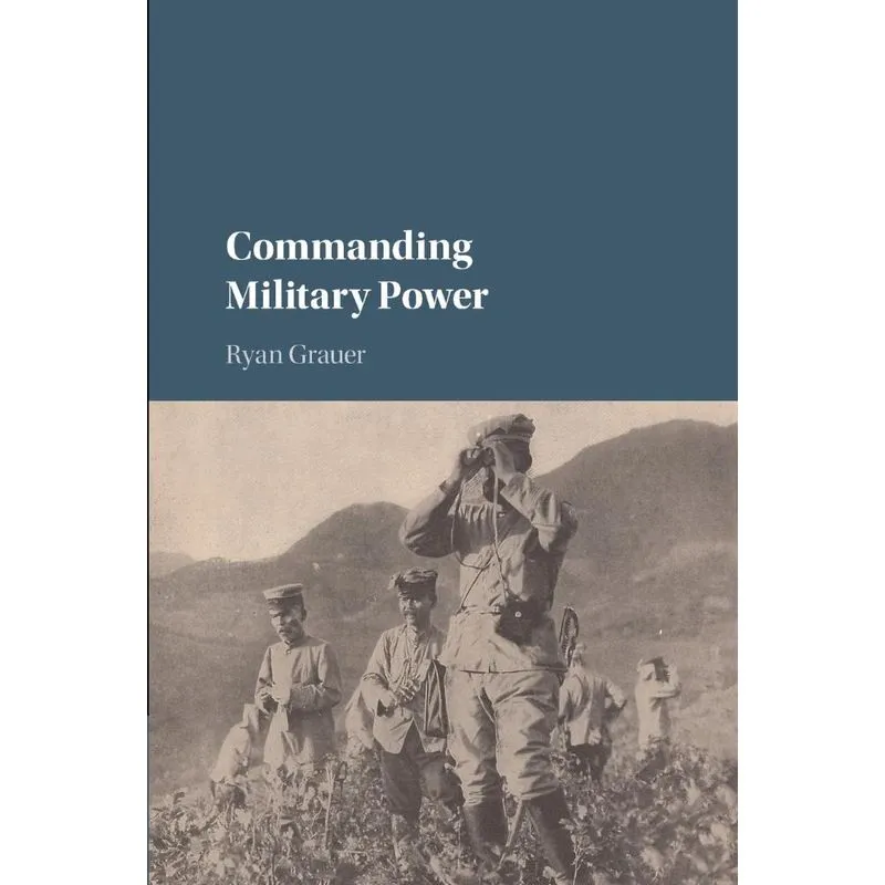 Commanding Military Power