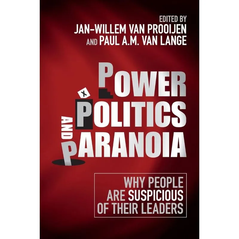 Power, Politics, And Paranoia