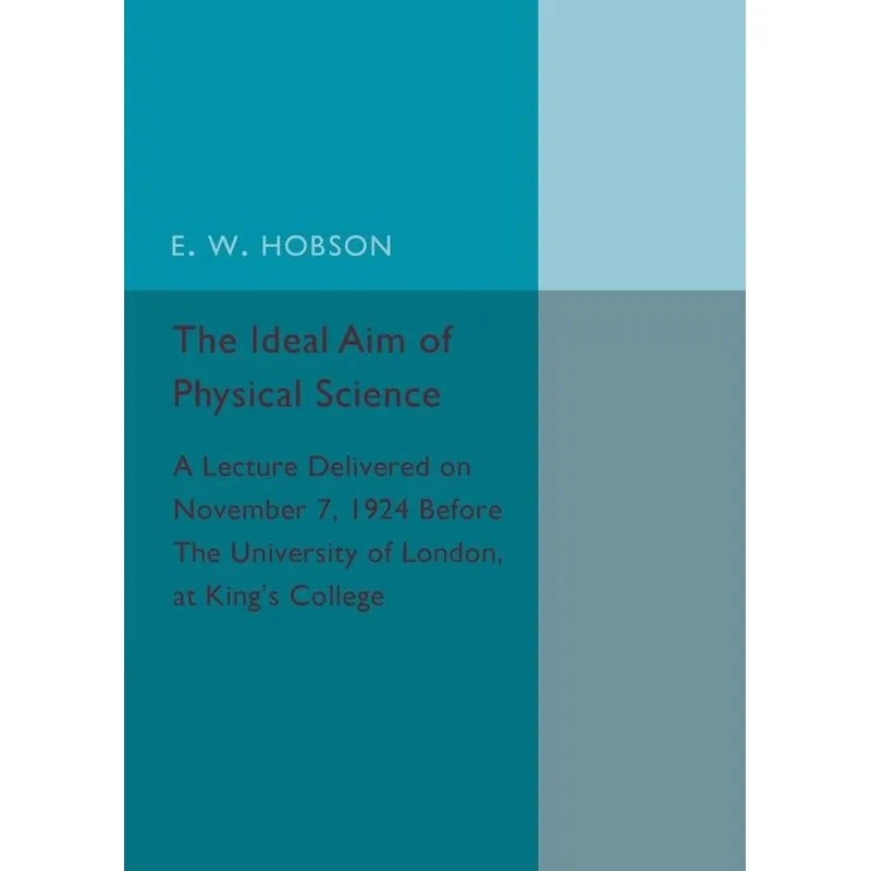 The Ideal Aim Of Physical Science
