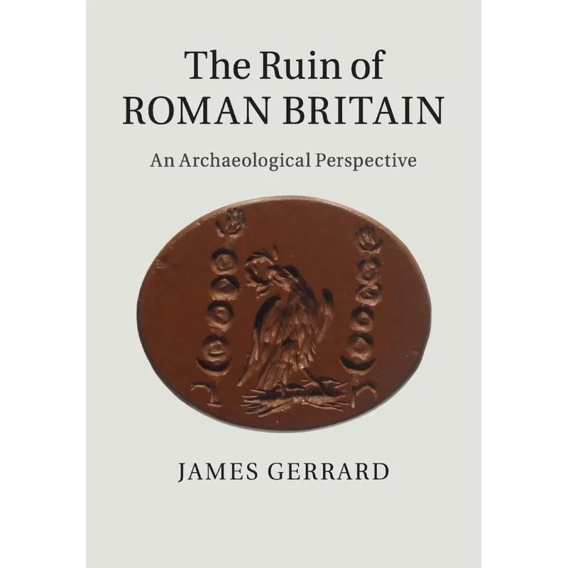 The Ruin of Roman Britain