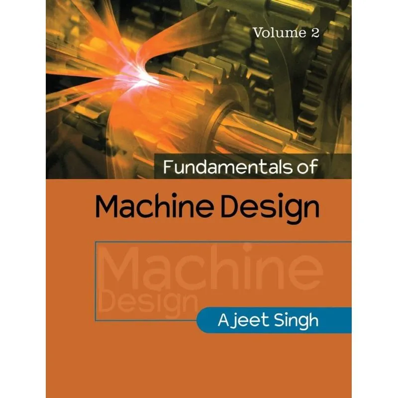 Fundamentals of Machine Design