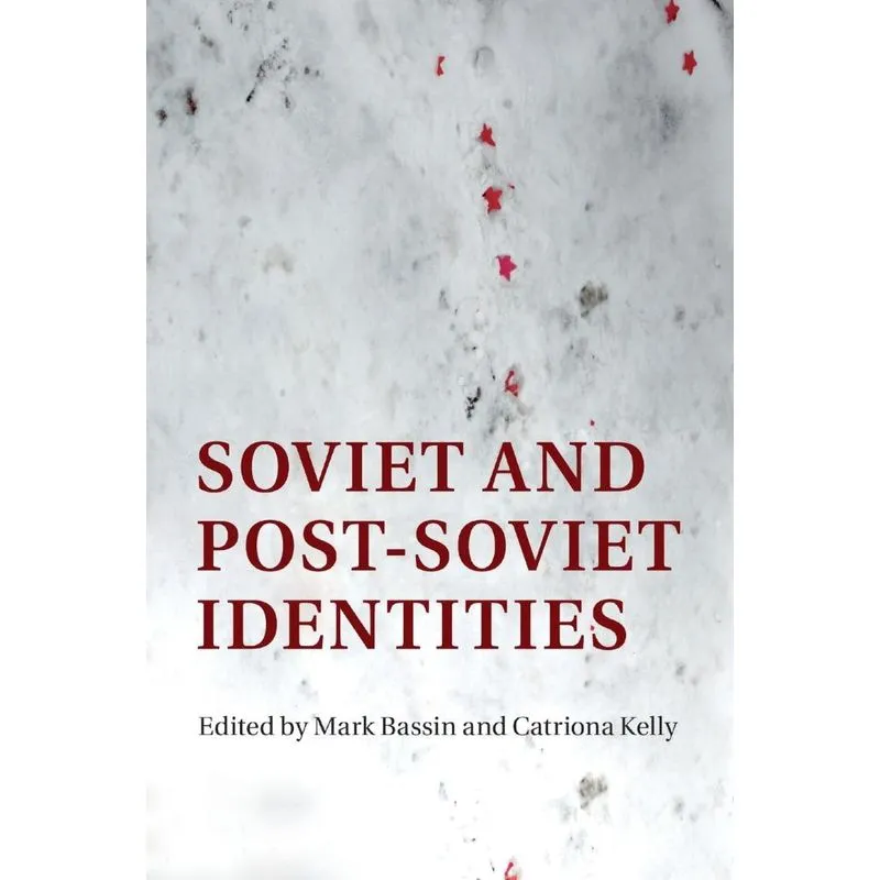 Soviet and Post-Soviet Identities