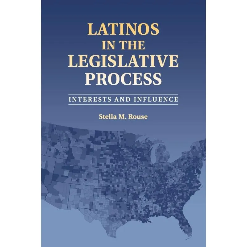 Latinos in the Legislative Process