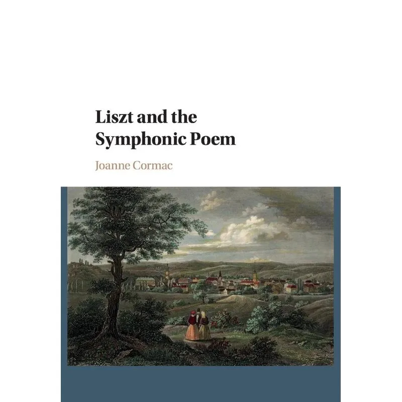 Liszt and the Symphonic Poem