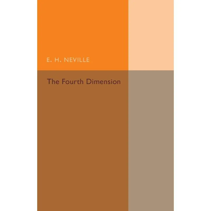 The Fourth Dimension