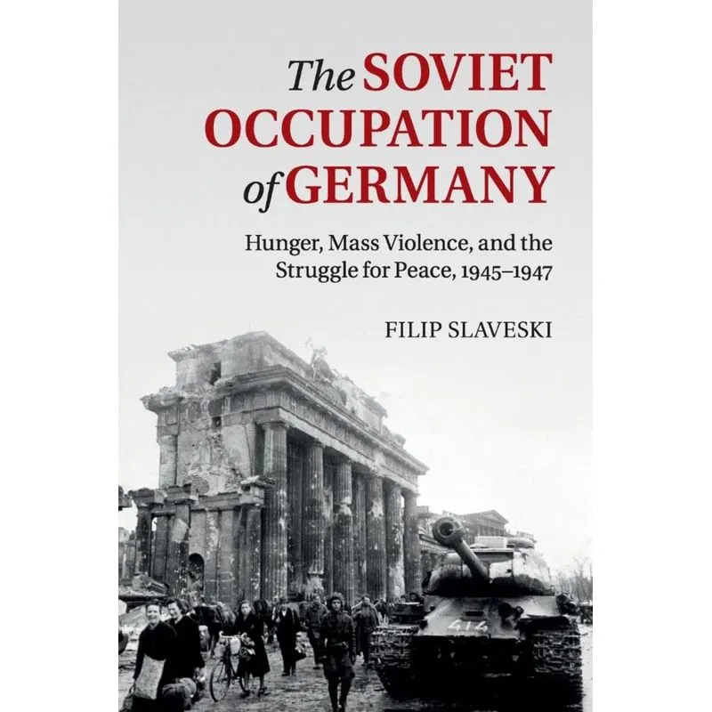 The Soviet Occupation of Germany