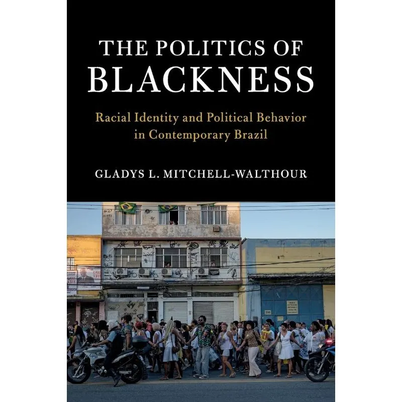 The Politics of Blackness