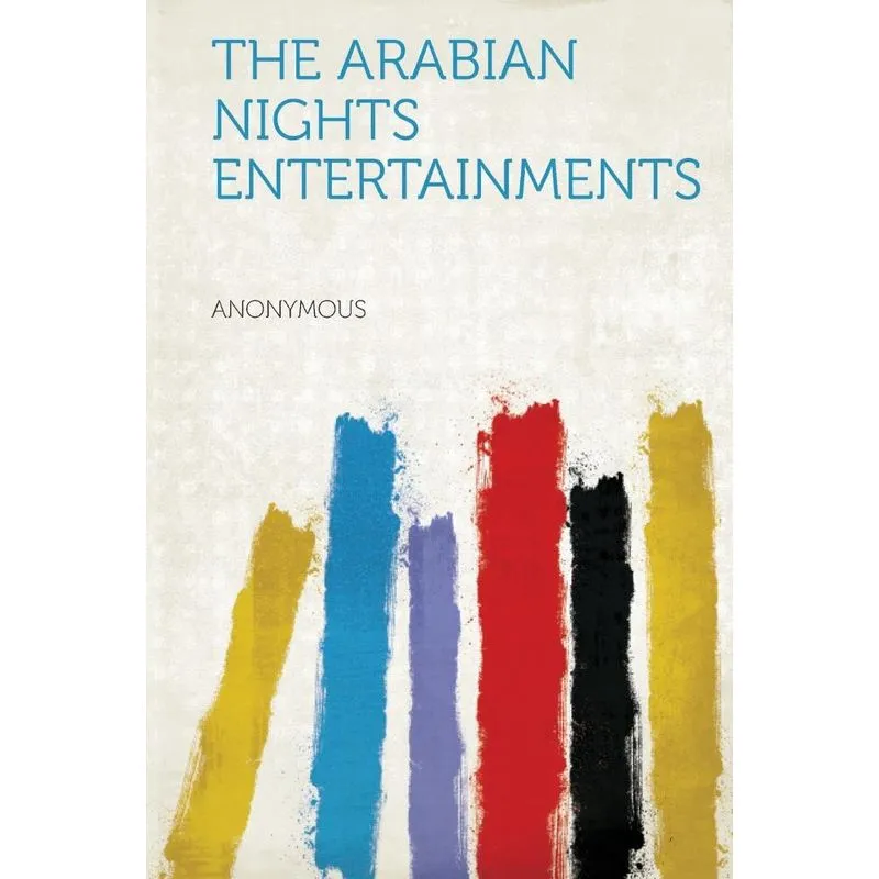 The Arabian Nights Entertainments