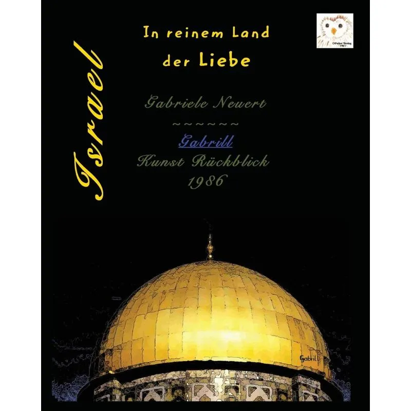 Israel - In reinem Land der Liebe