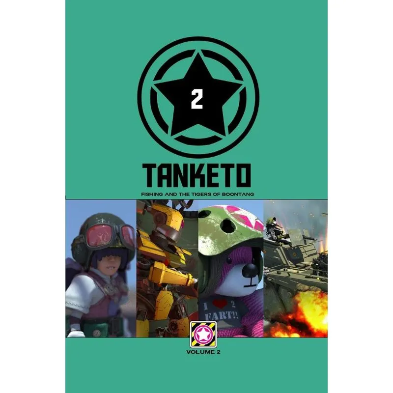 Tanketo Volume 2 Fishing and the Tigers of BoonTang