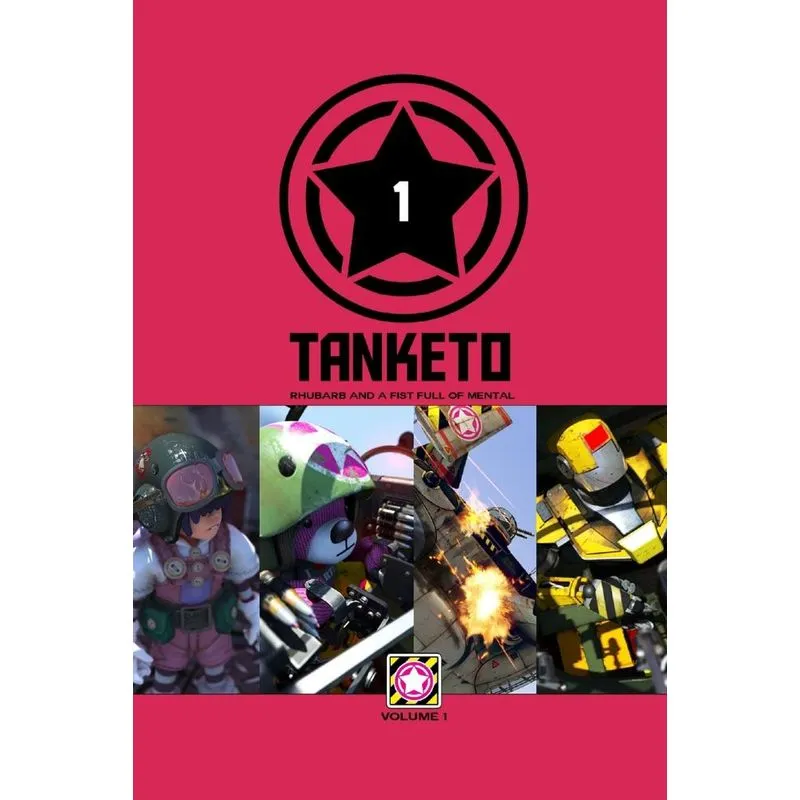 Tanketo Volume 1 Rhubarb and a Fist Full of Mental