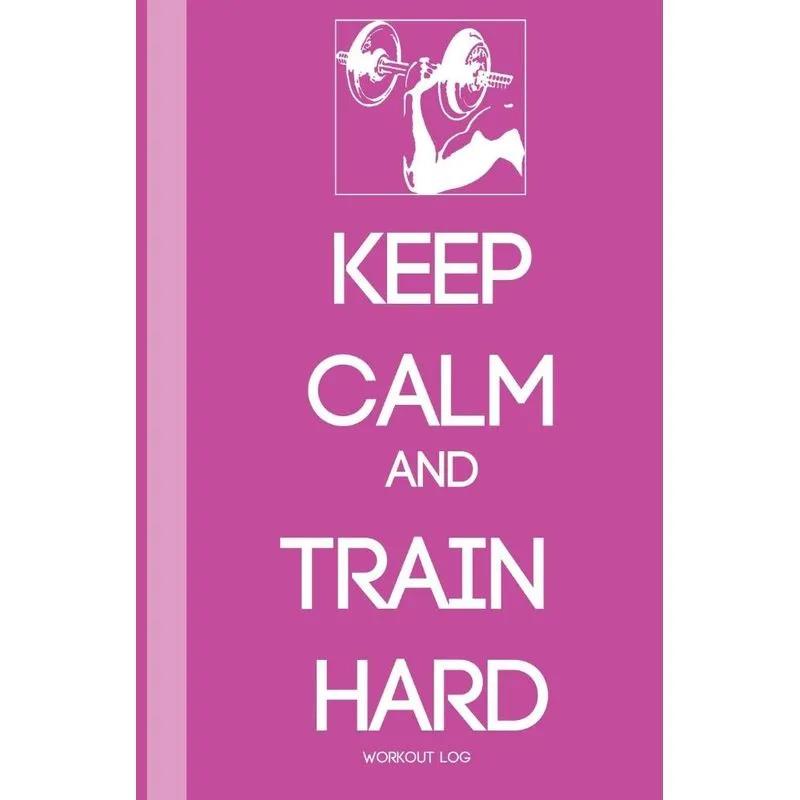 KEEP CALM AND TRAIN HARDER