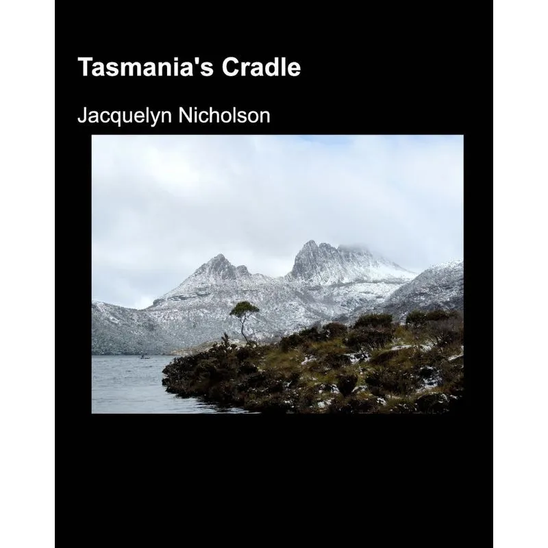 Tasmanias Cradle