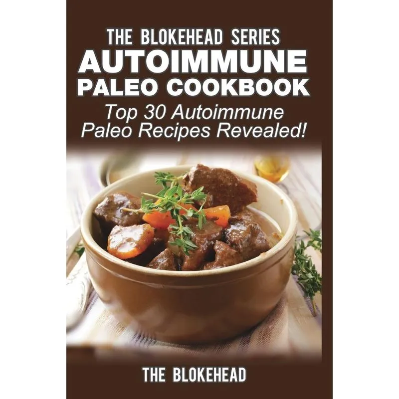 Autoimmune Paleo Cookbook