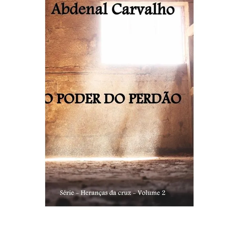 O PODER DO PERDÃO