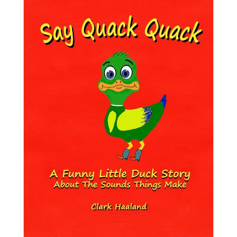 Say Quack Quack