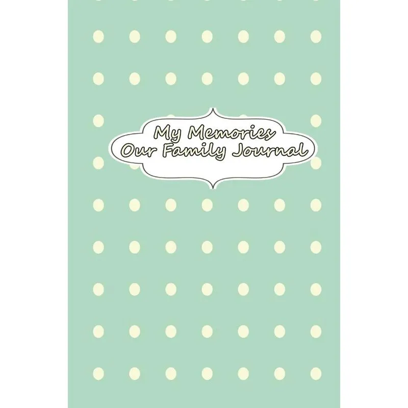My Memories - Our Family Journal