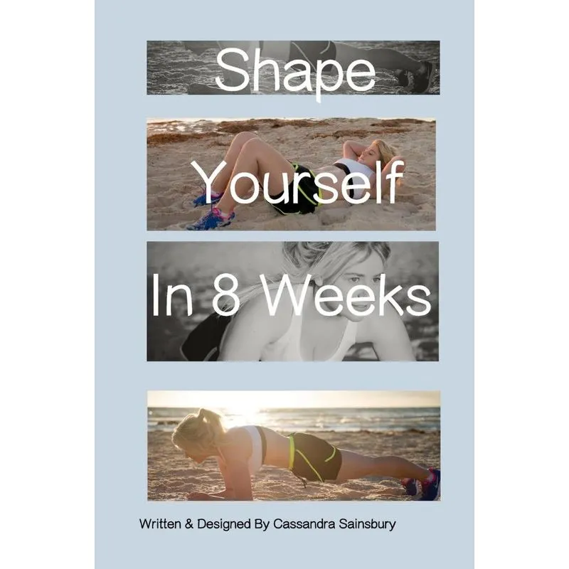 Shape Yourself In 8 Weeks