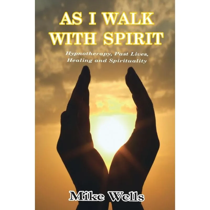 AS I WALK WITH SPIRIT