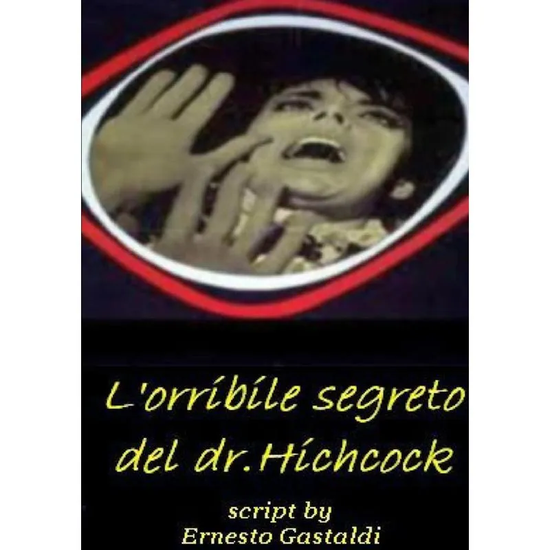 Lorribile segreto del dr. Hichcock
