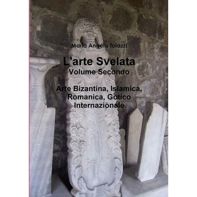 Larte Svelata Volume Secondo