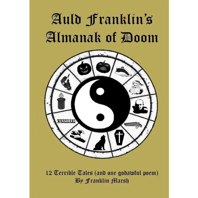 Auld Franklins Almanak Of Doom
