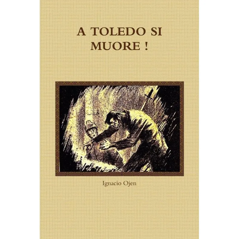 A TOLEDO SI MUORE !