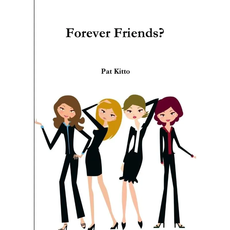 Forever Friends?