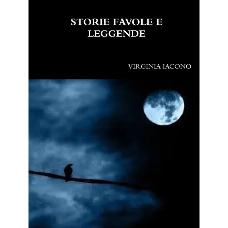 STORIE FAVOLE E LEGGENDE