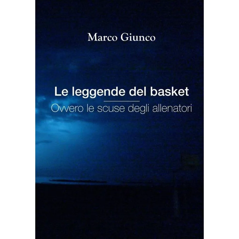 Le leggende del basket ovvero le scuse degli allenatori