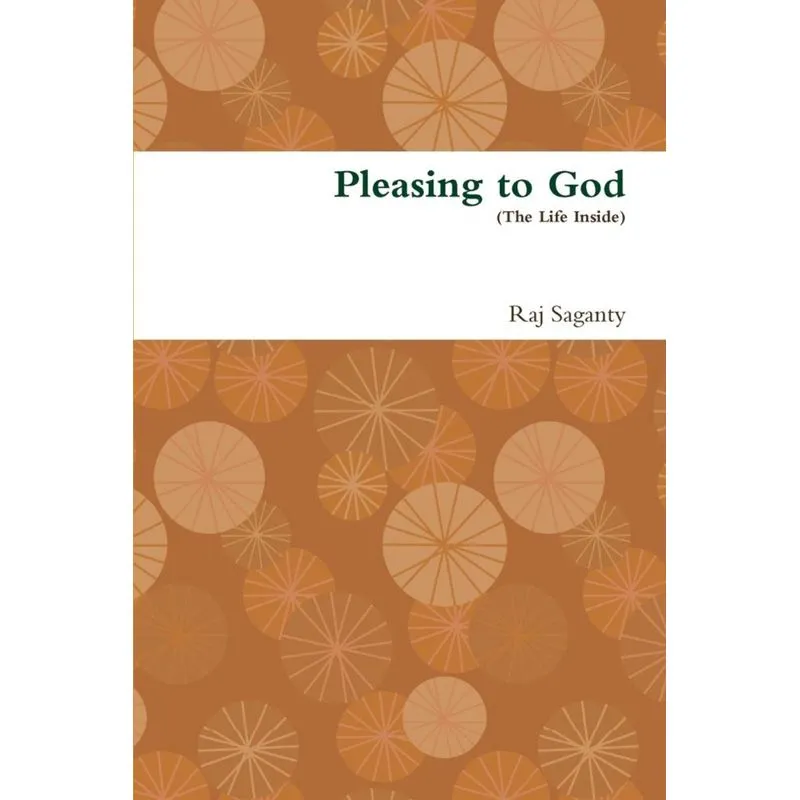 Pleasing to God (The Life Inside)