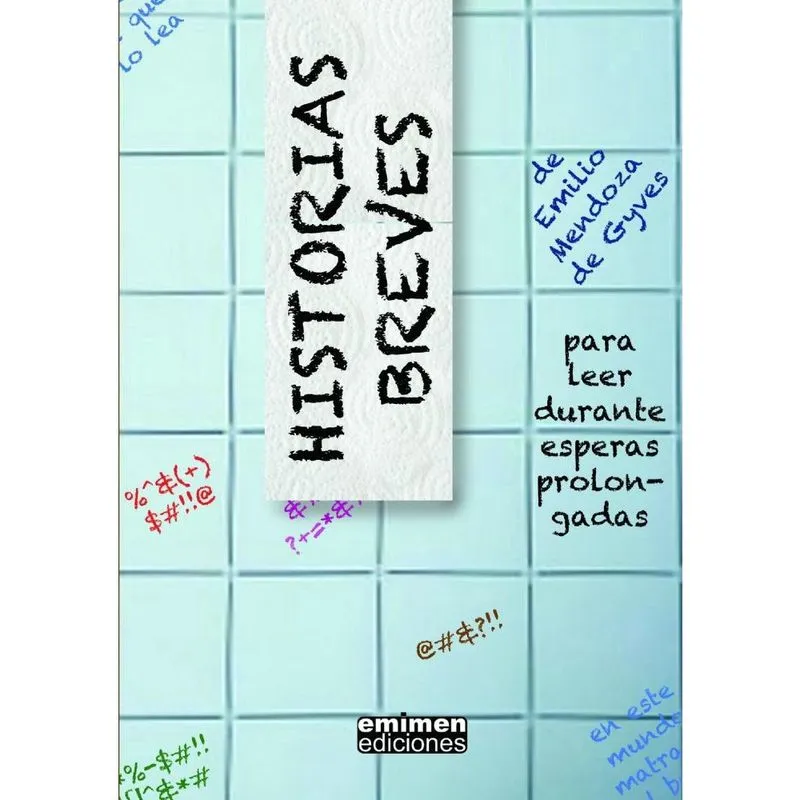Historias Breves, para leer durante esperas prolongadas