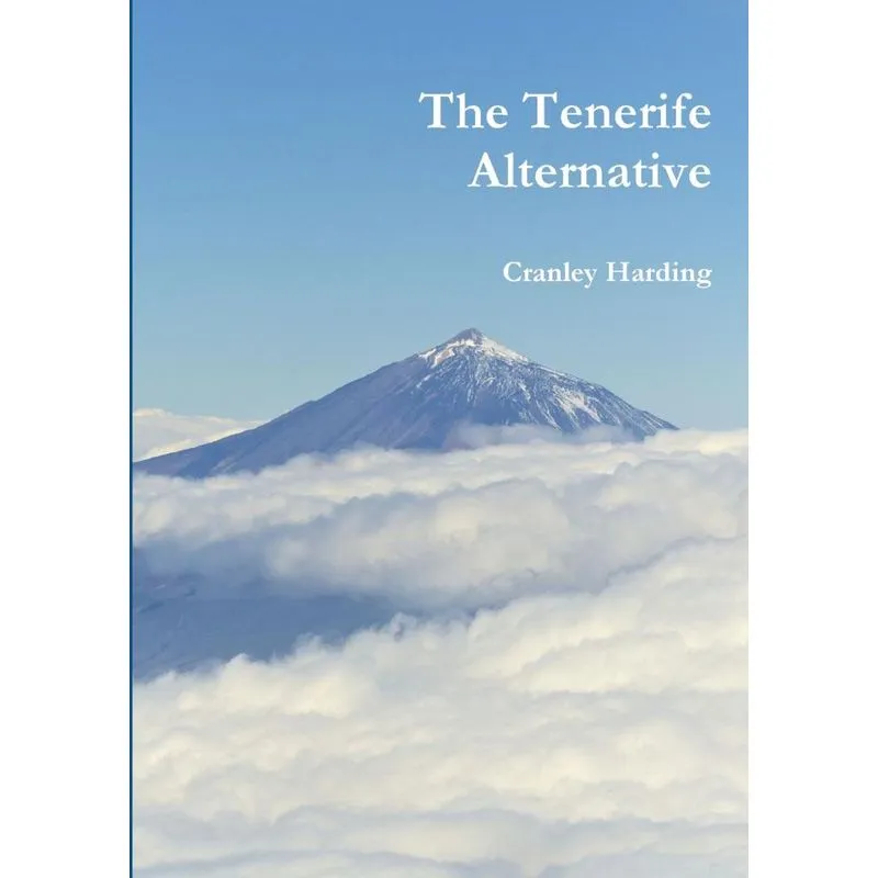 The Tenerife Alternative