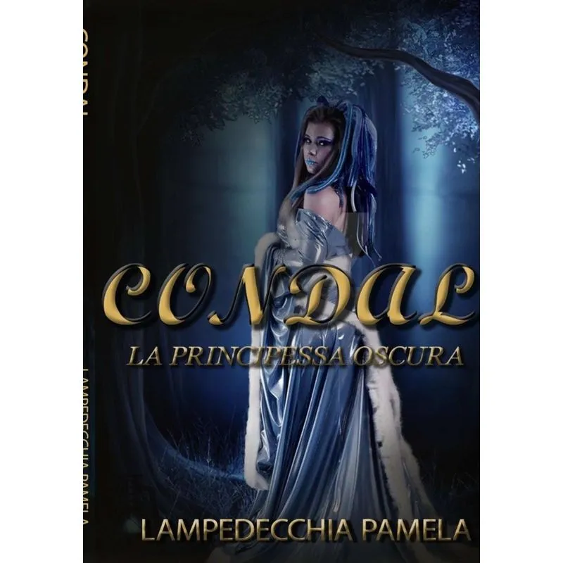 Condal - La principessa oscura