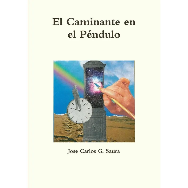 El Caminante en el P?ndulo. El Caminante en el P?ndulo