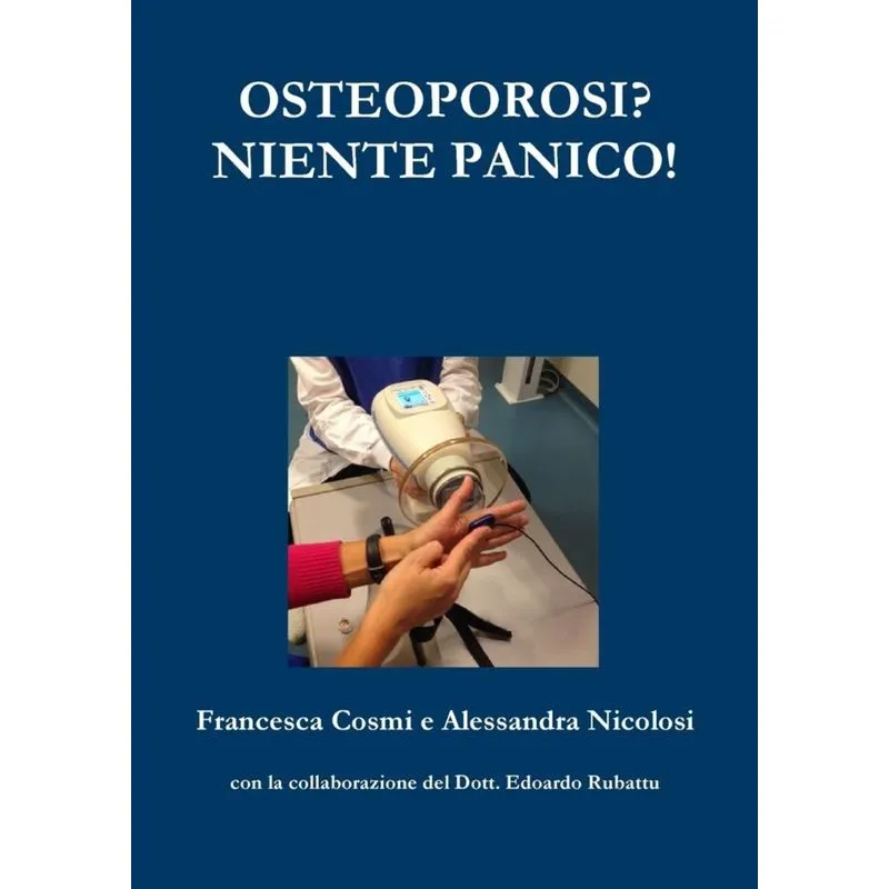 OSTEOPOROSI? NIENTE PANICO!