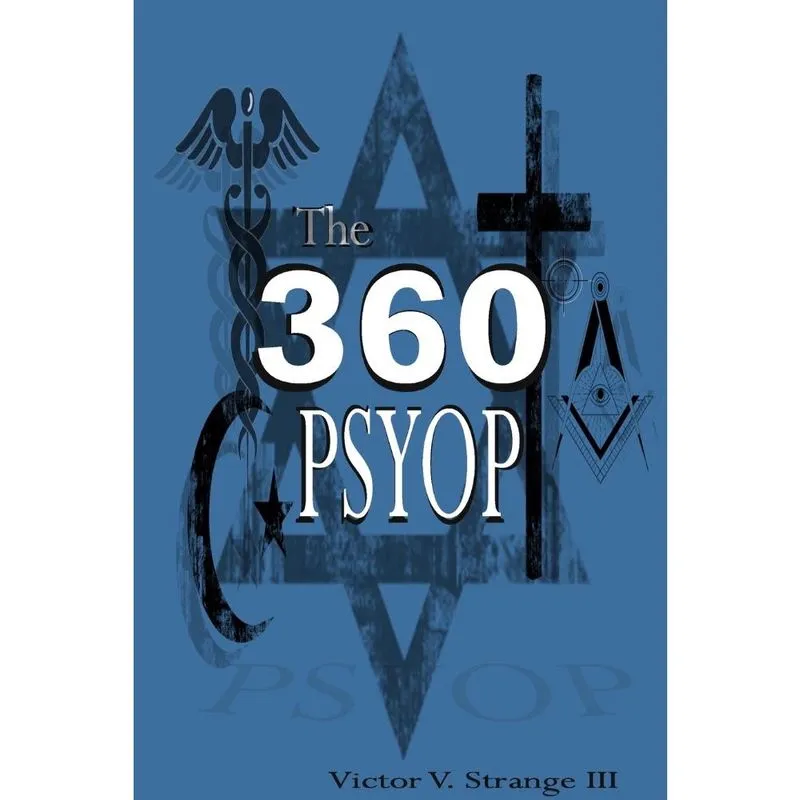 The 360 Degree Psyops