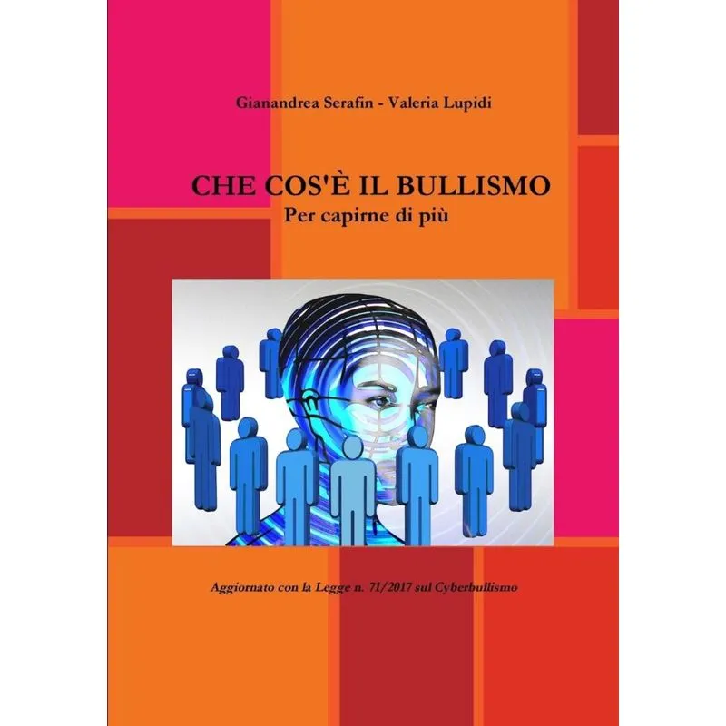 CHE COSÈ IL BULLISMO