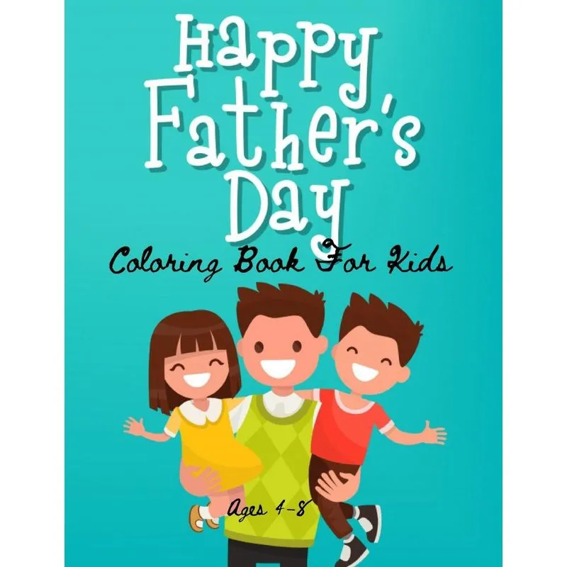 Fathers Day Coloring Book For Kids