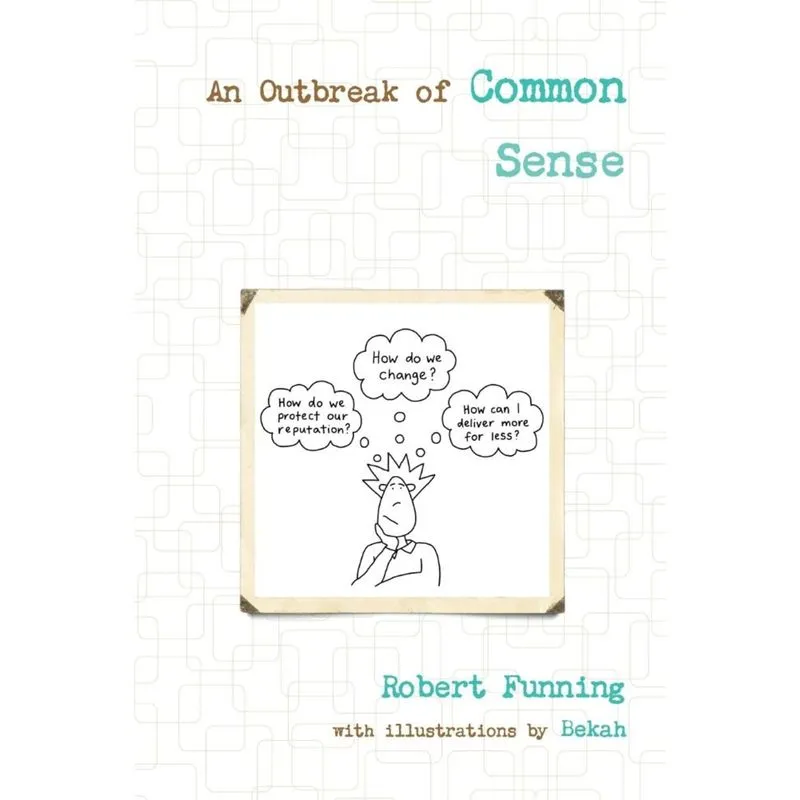 An Outbreak of Common Sense