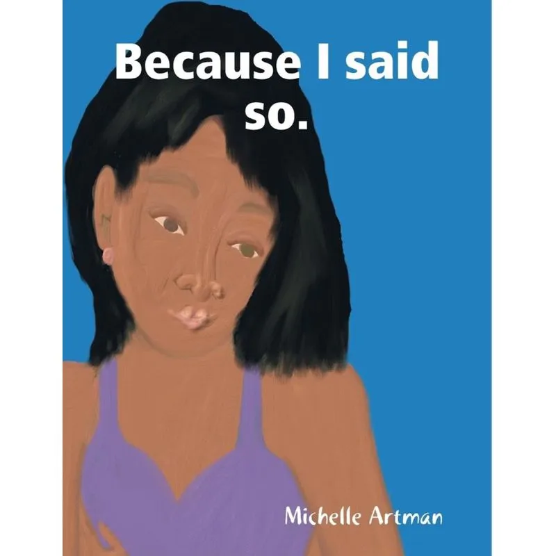 Because I said so.